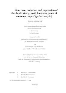 Structure, evolution and expression of the duplicated growth hormone genes of common carp (Cyprinus carpio) [Elektronische Ressource] / von Asiya Murakaeva