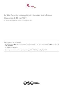 La 44e Excursion géographique interuniversitaire Poitou-Charentes (8-13 mai 1961)  - article ; n°394 ; vol.72, pg 641-674
