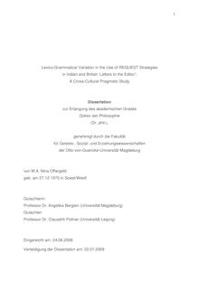 Lexico-grammatical variation in the use of REQUEST strategies in Indian and British letters to the editor [Elektronische Ressource] : a cross-cultural pragmatic study / von Nina Offergeld