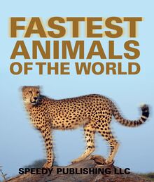 Fastest Animals Of The World