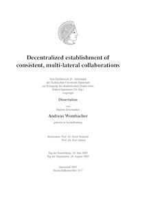 Decentralized establishment of consistent, multi-lateral collaborations [Elektronische Ressource] / von Andreas Wombacher