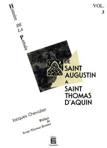 De saint Augustin à saint Thomas d Aquin