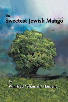 The Sweetest Jewish Mango