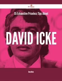 55 Exhaustive Priceless Tips About David Icke