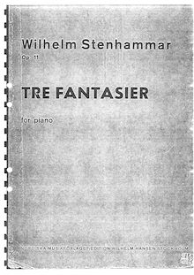 Partition complète, 3 fantaisies, Op.11, Stenhammar, Wilhelm par Wilhelm Stenhammar