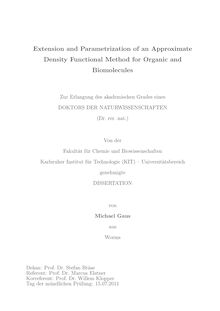 Extension and Parametrization of an Approximate Density Functional Method for Organic and Biomolecules [Elektronische Ressource] / Michael Gaus. Betreuer: M. Elstner