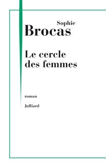 "Le cercle des femmes" de Sophie Brocas - Extrait