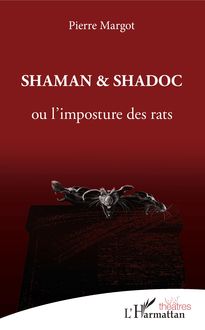 Shaman et Shadoc