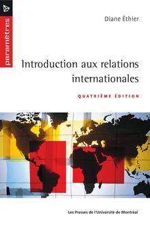 Introduction aux relations internationales : Quatrième édition