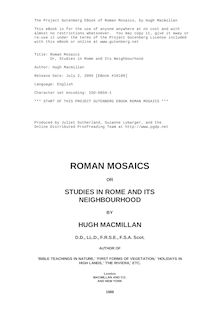 Roman Mosaics - Or, Studies in Rome and Its Neighbourhood