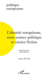 L identité européenne entre science politique et science fiction