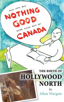 The Birth of Hollywood North