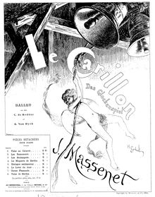Partition complète, Le carillon, Légende mimée et dansée, Massenet, Jules par Jules Massenet