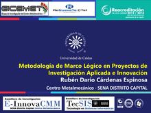 Metodología de Marco Lógico en Proyectos de Investigación Aplicada e Innovación RDCE