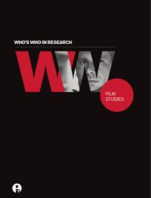 Who s Who in Research: Film Studies