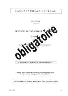 Sujet du bac ES 2004: Sciences Economiques Obligatoire