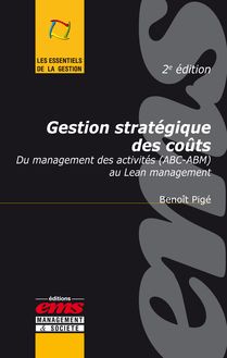 Gestion stratégique des coûts - 2e édition