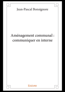Aménagement communal : communiquer en interne