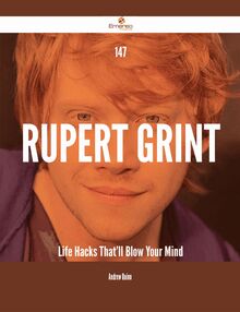 147 Rupert Grint Life Hacks That ll Blow Your Mind
