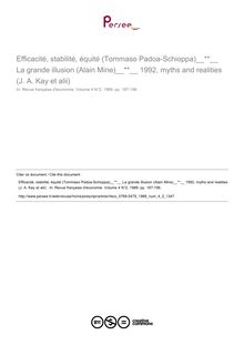 Efficacité, stabilité, équité (Tommaso Padoa-Schioppa); La grande illusion (Alain Mine); 1992, myths and realities (J. A. Kay et alii)   ; n°2 ; vol.4, pg 187-196