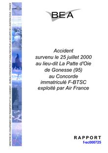 Accident survenu le 25 juillet 2000 au lieu-dit La Patte d Oie de Gonesse (95) au Concorde immatriculé F-BTSC exploité par Air France : rapport final