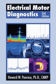 Electrical Motor Diagnostics 2nd Edition