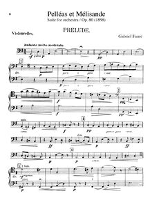 Partition violoncelles, Pelléas et Mélisande , Op.80, Fauré, Gabriel