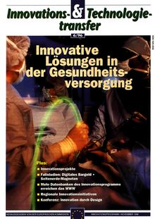 Innovations- & Technologietransfer 6/96. Innovative Lösungen in der Gesundheitsversorgung