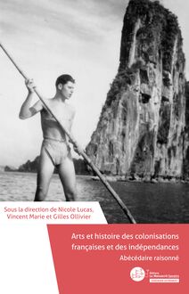 Arts et histoire des colonisations françaises et des indépendances
