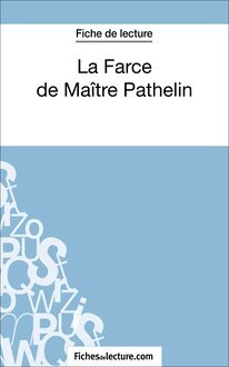 La Farce de Maître Pathelin (Fiche de lecture)