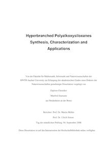 Hyperbranched polyalkoxysiloxanes [Elektronische Ressource] : synthesis, characterization and applications / Manfred Jaumann