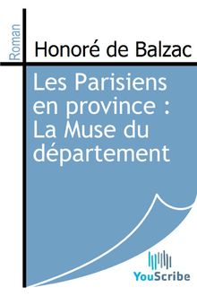 Les Parisiens en province : La Muse du département