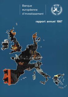 Banque européenne d investissement. Rapport annuel 1987