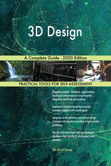 3D Design A Complete Guide - 2020 Edition
