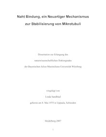 Naht-Bindung, ein neuartiger Mechanismus zur Stabilisierung von Mikrotubuli [Elektronische Ressource] / vorgelegt von Linda Sandblad