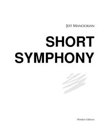 Partition parties complètes, Short Symphony, Manookian, Jeff