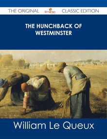 The Hunchback of Westminster - The Original Classic Edition