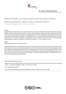 Détruire Détroit. La crise humaine comme produit culturel / Destroying Detroit. Urban crisis as cultural product  - article ; n°607 ; vol.108, pg 277-299