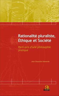 Rationalité pluraliste, Ethique et Société