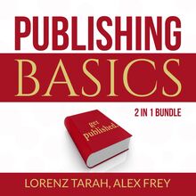 Publishing Basics Bundle: 2 in 1 Bundle, Self-Publishing and Kindle Bestseller Publishing