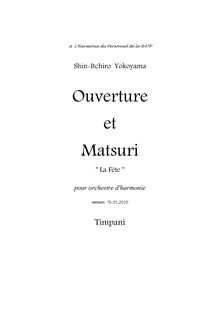 Partition timbales, Ouverture et Matsuri  La Fête , ?????, F minor (Overture), A? major (Matsuri)