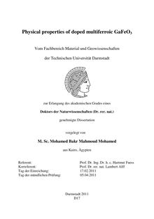 Physical properties of doped multiferroic GaFeO_1tn3 [Elektronische Ressource] / vorgelegt von Mohamed Bakr Mahmoud Mohamed