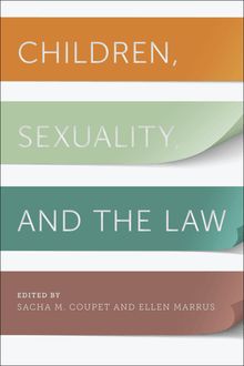 Children, Sexuality, and the Law