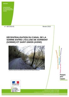Décentralisation du canal de la Somme entre l écluse de Sormont (Somme) et Saint-Simon (Aisne)