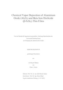 Chemical vapor deposition of aluminium oxide (Al_1tn2O_1tn3) and beta iron disilicide {(β-FeSi(_1tn2) [beta FESi 2] thin films [Elektronische Ressource] / von Ali Eltayeb Muhsin