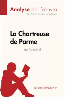 La Chartreuse de Parme de Stendhal (Analyse de l œuvre)