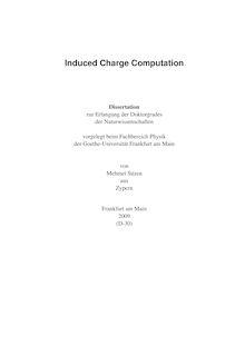 Induced charge computation [Elektronische Ressource] / von Mehmet Süzen