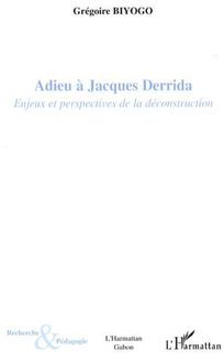 Adieu à Jacques Derrida