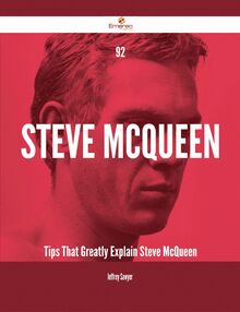 92 Steve McQueen Tips That Greatly Explain Steve McQueen