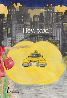 Hey, taxi !